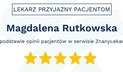 Dr. Rutkowska Lekarzem Przyjaznym Pacjentom